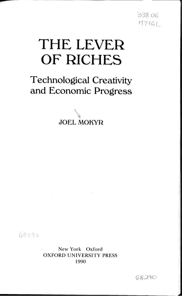 The Lever of Riches: Technological Creativity and Economic Progress